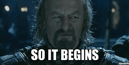 So it begins